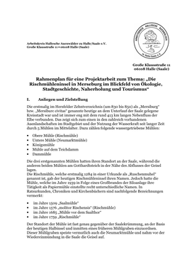Rahmenplan Für Eine Projektarbeit Zum Thema: ‚Die Rischmühleninsel in Merseburg Im Blickfeld Von Ökologie, Stadtgeschichte, Naherholung Und Tourismus—