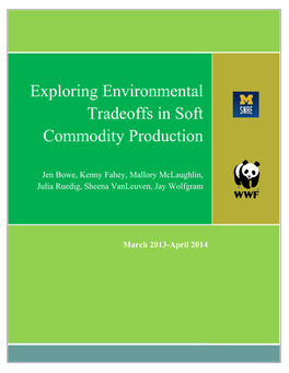 Exploring Environmental Tradeoffs in Soft Commodity Production