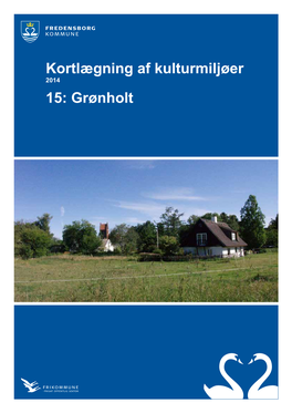 Kortlægning Af Kulturmiljøer 15: Grønholt