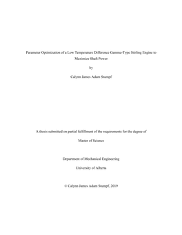 Parameter Optimization of a Low Temperature Difference Gamma-Type Stirling Engine to Maximize Shaft Power by Calynn James Adam S