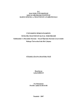 T.C. MALTEPE ÜNİVERSİTESİ SOSYAL BİLİMLER ENSTİTÜSÜ RADYO SİNEMA Ve TELEVİZYON ANABİLİM DALI