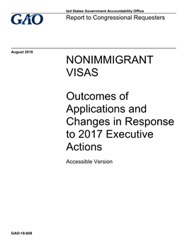 GAO-18-608, Accessible Version, NONIMMIGRANT VISAS: Outcomes