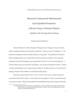 Measured, Unmeasured, Mismeasured, and Unjustified Pessimism: a Review Essay of Thomas Piketty's Capital in the Twenty-First