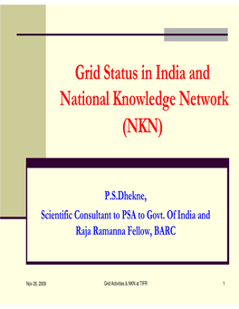 Grid Status in India and National Knowledge Network (NKN)