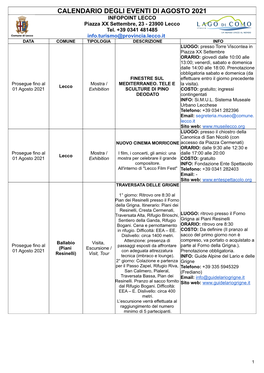 CALENDARIO DEGLI EVENTI DI AGOSTO 2021 INFOPOINT LECCO Piazza XX Settembre, 23 - 23900 Lecco Tel