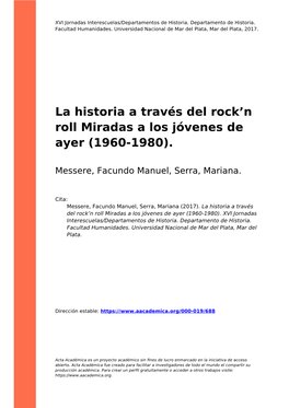 La Historia a Través Del Rock'n Roll Miradas a Los Jóvenes De Ayer