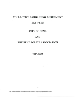 Collective Bargaining Agreement Between City of Bend and the Bend Police Association 2019-2022