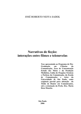 Narrativas De Ficção: Interações Entre Filmes E Telenovelas