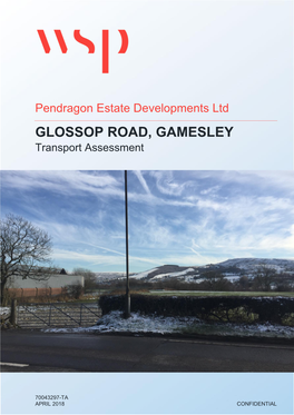 GLOSSOP ROAD, GAMESLEY Transport Assessment