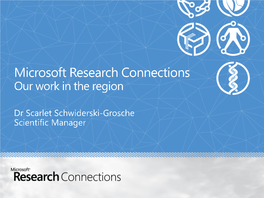 The Work of Microsoft Research Connections in the Region