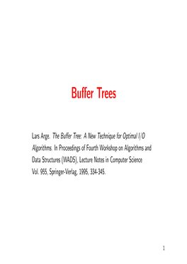 Buffer Trees