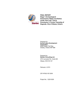 FINAL REPORT Stage 1 Archaeological Assessment, Ripley and Siatras Lands, Part Lots 7 and 8, Concession 3, Former Township of Osgoode, City of Ottawa, Ontario