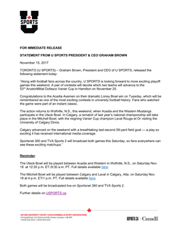 FOR IMMEDIATE RELEASE STATEMENT from U SPORTS PRESIDENT & CEO GRAHAM BROWN November 15, 2017 TORONTO (U SPORTS) – Graham