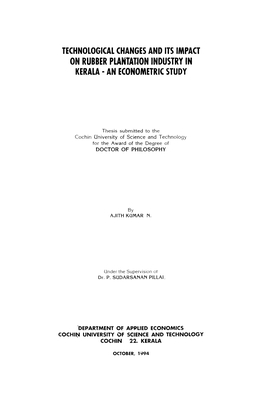 Technological Changes and Its Impact on Rubber Plantation Industry in Kerala - an Econometric Study