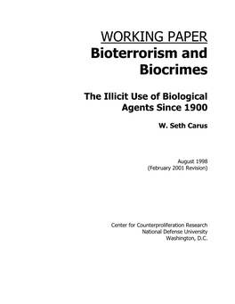 Bioterrorism and Biocrimes: the Illicit Use of Biological Agents Since 1900