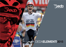 Dedaelementi2015 #Liveyouryellowdream/Tonygallopin/Lottobelisol #Ridededa 14 July 2014 La Planche Des Belles Filles (France) Dedaelementi2015 Indice Contents