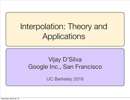 Interpolation: Theory and Applications