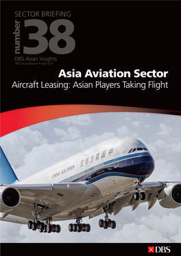 Asia Aviation Sector Aircraft Leasing: Asian Players Taking Flight 19