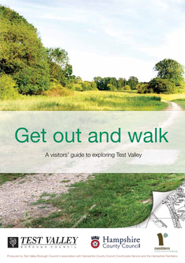 Get out and Walk a Visitors’ Guide to Exploring Test Valley