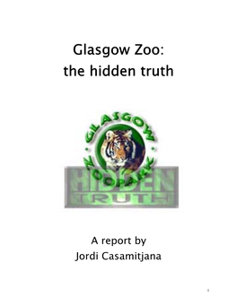 Glasgow Zoo: the Hidden Truth