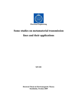 Some Studies on Metamaterial Transmission Lines and Their Applications