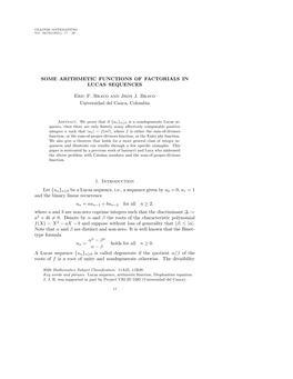 Some Arithmetic Functions of Factorials in Lucas Sequences