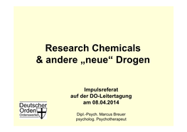 Research Chemicals Und Andere Neue Drogen