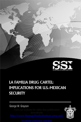 La Familia Drug Cartel: Implications for U.S-Mexican Security