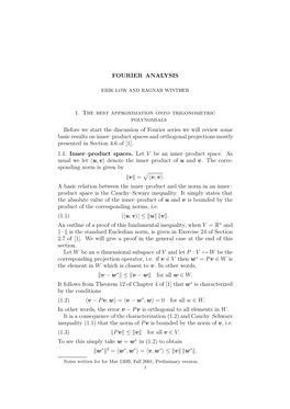 FOURIER ANALYSIS 1. the Best Approximation Onto Trigonometric