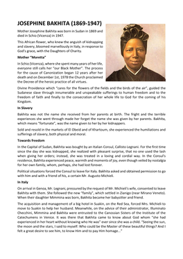 JOSEPHINE BAKHITA (1869-1947) Mother Josephine Bakhita Was Born in Sudan in 1869 and Died in Schio (Vicenza) in 1947