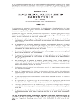 KANGJI MEDICAL HOLDINGS LIMITED 康基醫療控股有限公司 (The “Company”) (Incorporated in the Cayman Islands with Limited Liability)