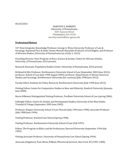 04/10/2021 DOROTHY E. ROBERTS University of Pennsylvania 3501 Sansom Street Philadelphia, PA 19104 Dorothyroberts@Law.Upenn.Edu