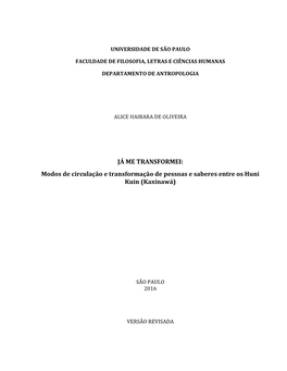 Modos De Circulação E Transformação De Pessoas E Saberes Entre Os Huni Kuin (Kaxinawá)