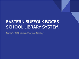 Eastern Suffolk Boces School Library System