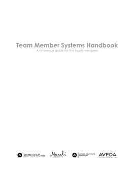 Team Member Systems Handbook a Reference Guide for the Team Members