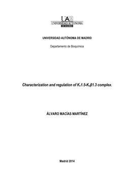 Characterization and Regulation of Kv1.5-Kvβ1.3 Complex