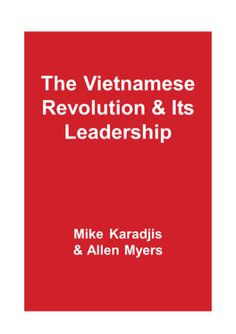 The Vietnamese Revolution & Its Leadership