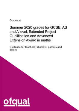 Summer 2020 Grades for GCSE, AS and a Level, Extended Project Qualification and Advanced Extension Award in Maths