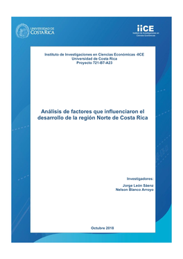 Análisis De Factores Que Influenciaron El Desarrollo De La Región Norte De Costa Rica