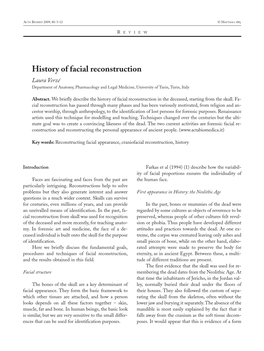 History of Facial Reconstruction Laura Verzé Department of Anatomy, Pharmacology and Legal Medicine, University of Turin, Turin, Italy