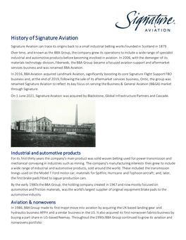 History of Signature Aviation Signature Aviation Can Trace Its Origins Back to a Small Industrial Belting Works Founded in Scotland in 1879