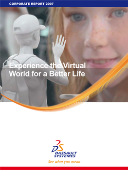 Experience the Virtual World for a Better Life 2007