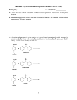 1 CHEM 344 Organometallic Chemistry Practice Problems