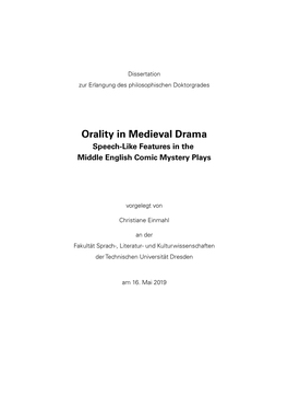 Orality in Medieval Drama Speech-Like Features in the Middle English Comic Mystery Plays