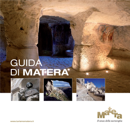 Guida Di Matera Guida Di Matera / 03 Storia E Cultura Quartieri Del Rinascimento