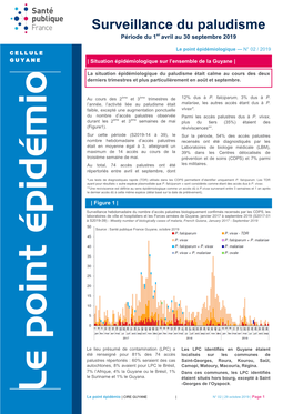 Surveillance Sanitaire Du Paludisme En Guyane. Point Épidémiologique