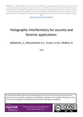 Holographic Interfermetry for Security and Forensic Applications. in Burgess, D., Owen, G., Bouma, H., Carlysle-Davies, F., Stokes, R.J