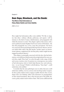 Bum Dope, Blowback, and the Bomb: the Effect of Bad Information on Policy-Maker Beliefs and Crisis Stability