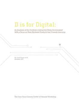 D Is for Digital: an Analysis of the Children’S Interactive Media Environment with a Focus on Mass Marketed Products That Promote Learning