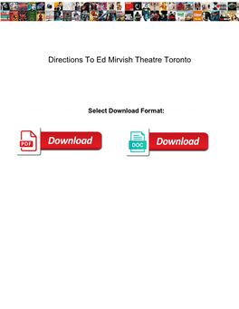 Directions to Ed Mirvish Theatre Toronto